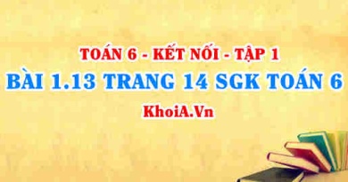 Bài 1.13 trang 14 SGK Toán 6 tập 1 Kết nối tri thức